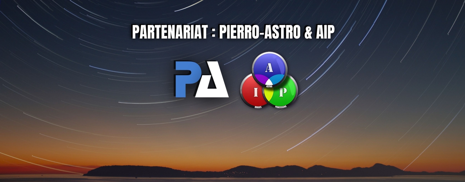 Partenariat Pierro-Astro x Astro Image Processing 