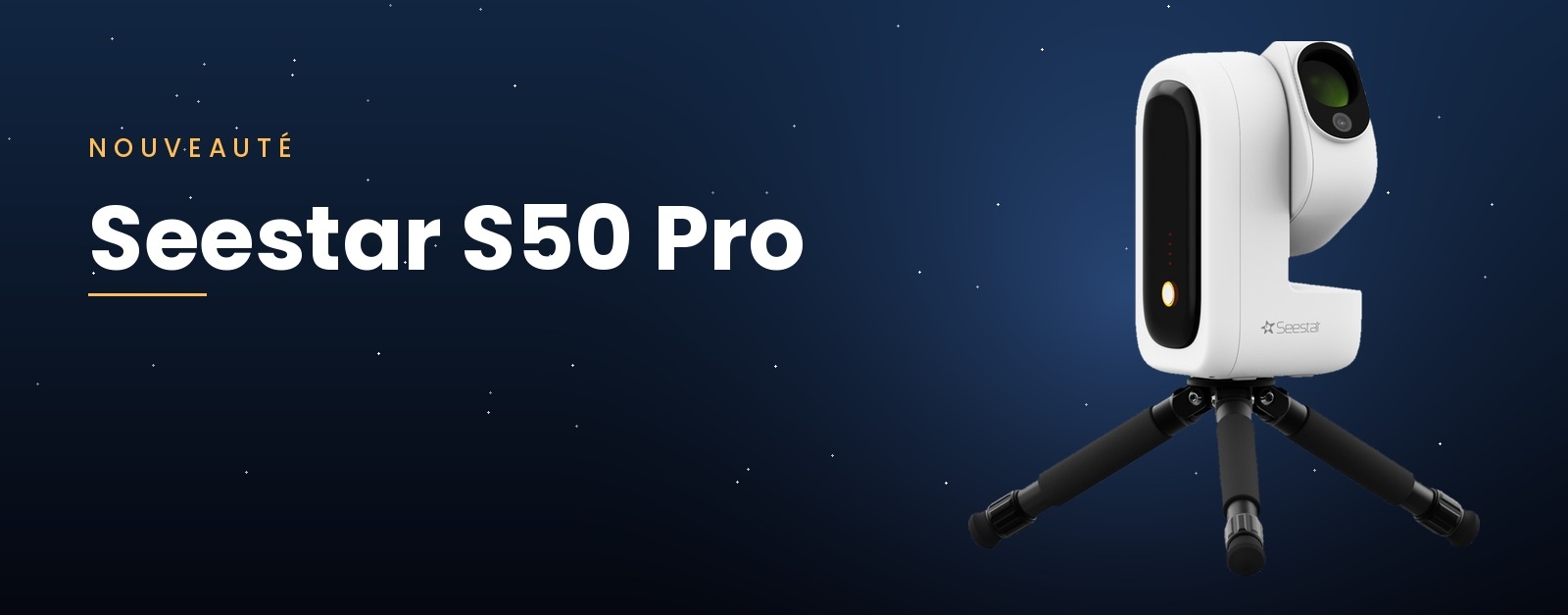 Le Seestar S50 Pro arrive chez Pierro-Astro'